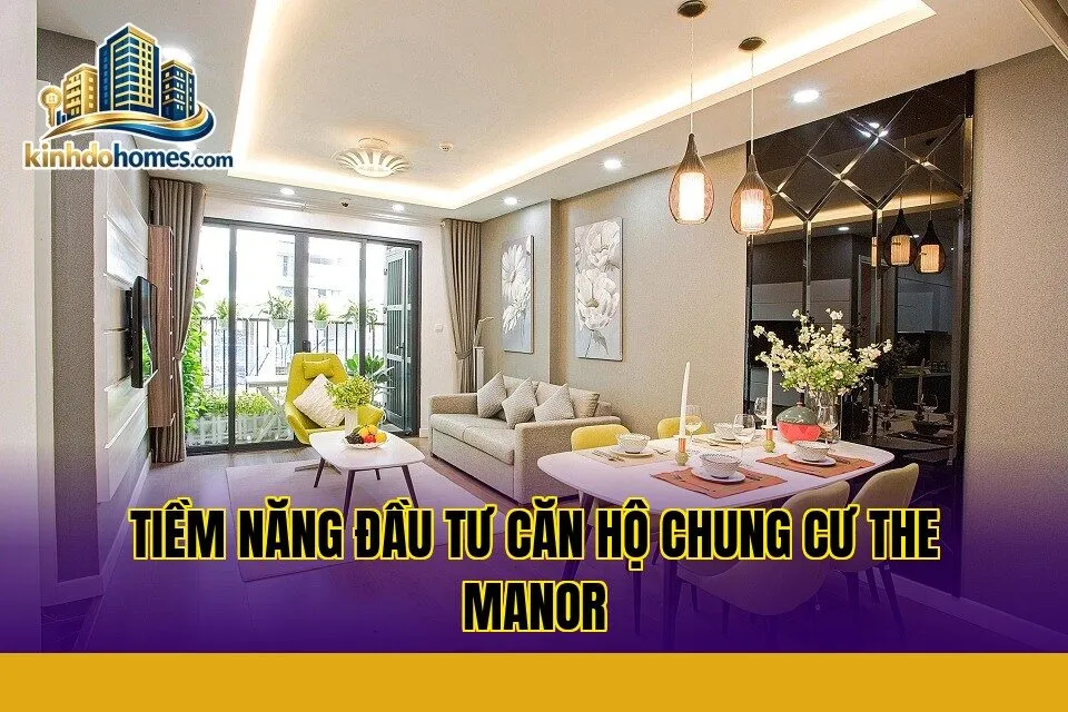 tiềm năng đầu tư căn hộ chung cư the manor