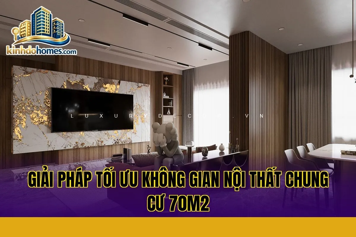 giải pháp tối ưu không gian nội thất chung cư 70m2