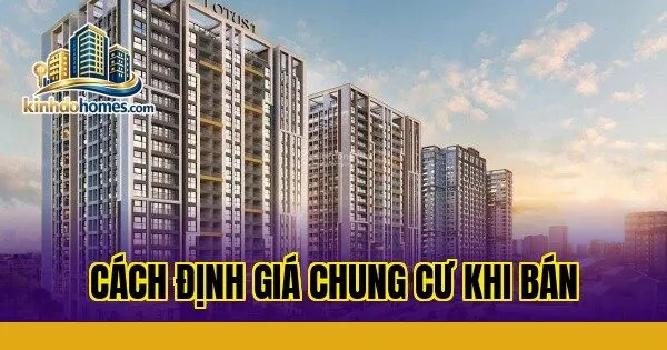 Cách định giá chung cư khi bán