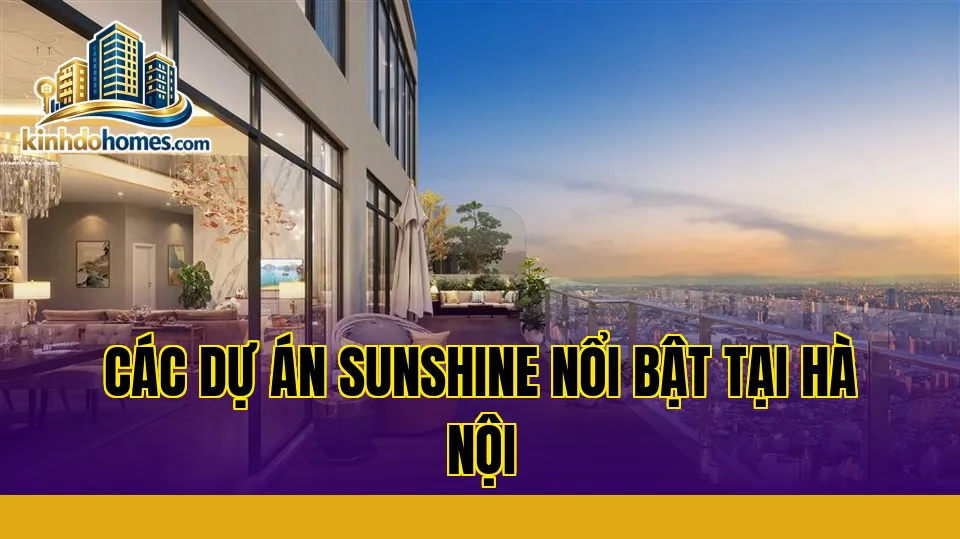 các dự án sunshine nổi bật tại hà nội
