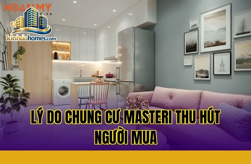 lý do chung cư masteri thu hút người mua