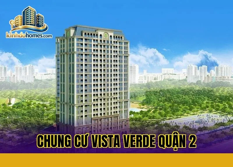 Chung cư Vista Verde Quận 2