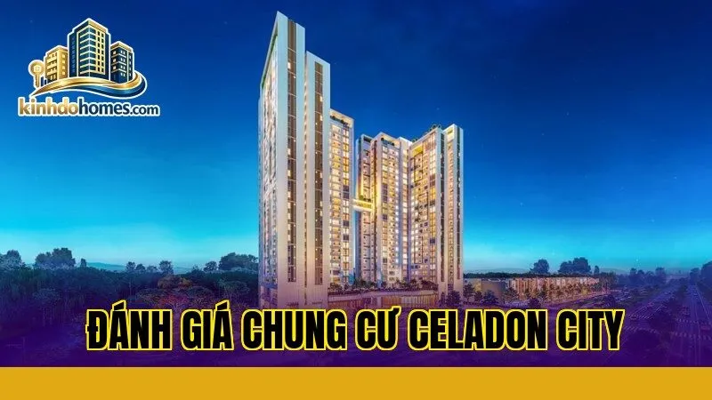 Đánh giá chung cư Celadon City