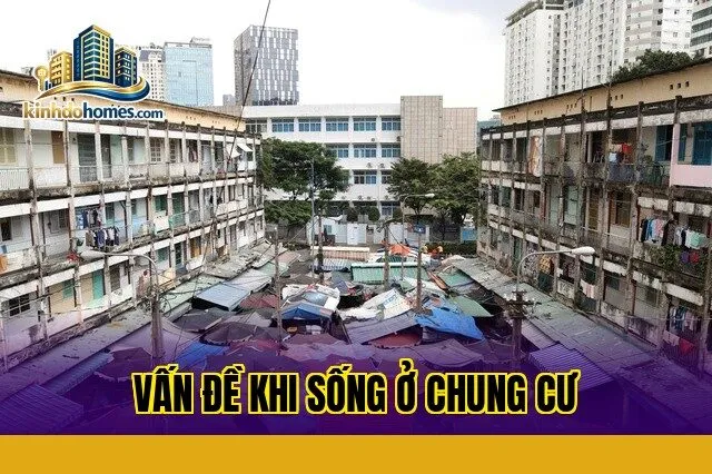 Vấn đề khi sống ở chung cư