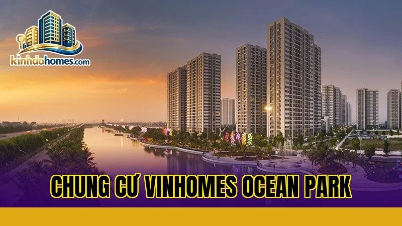 Chung cư Vinhomes Ocean Park