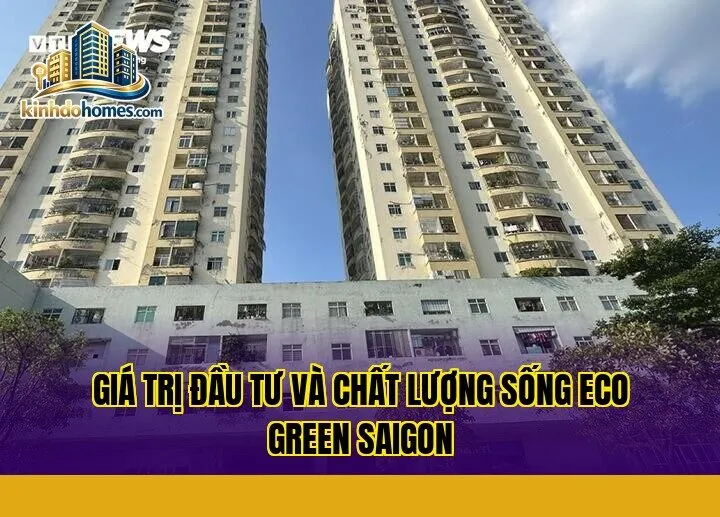 giá trị đầu tư và chất lượng sống eco green saigon