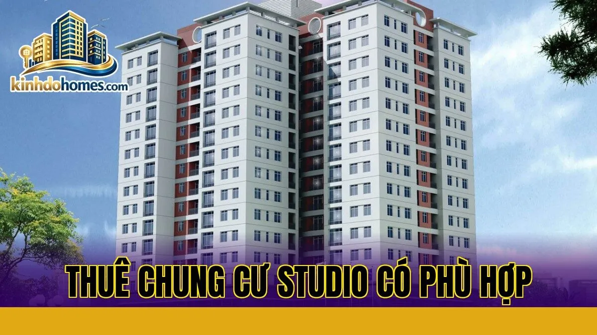 Thuê chung cư studio có phù hợp