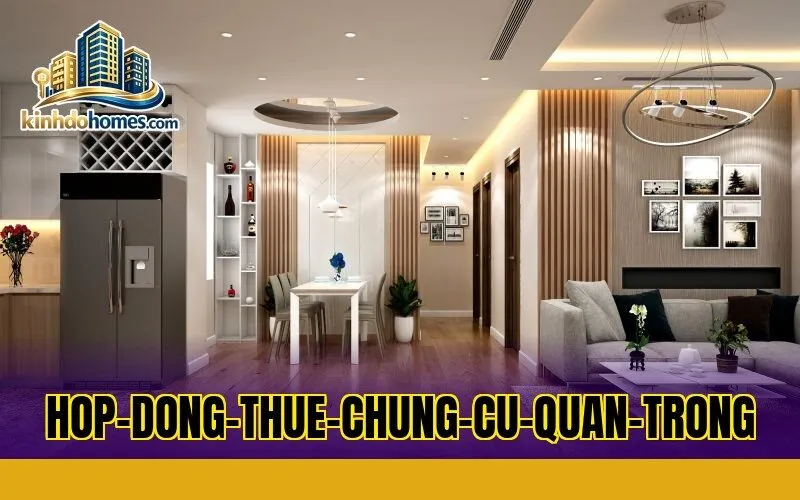 hop-dong-thue-chung-cu-quan-trong