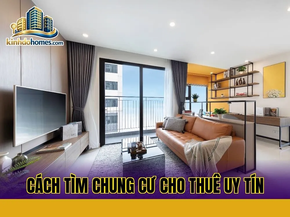 Cách tìm chung cư cho thuê uy tín