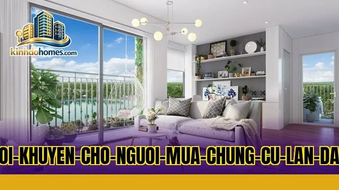 loi-khuyen-cho-nguoi-mua-chung-cu-lan-dau