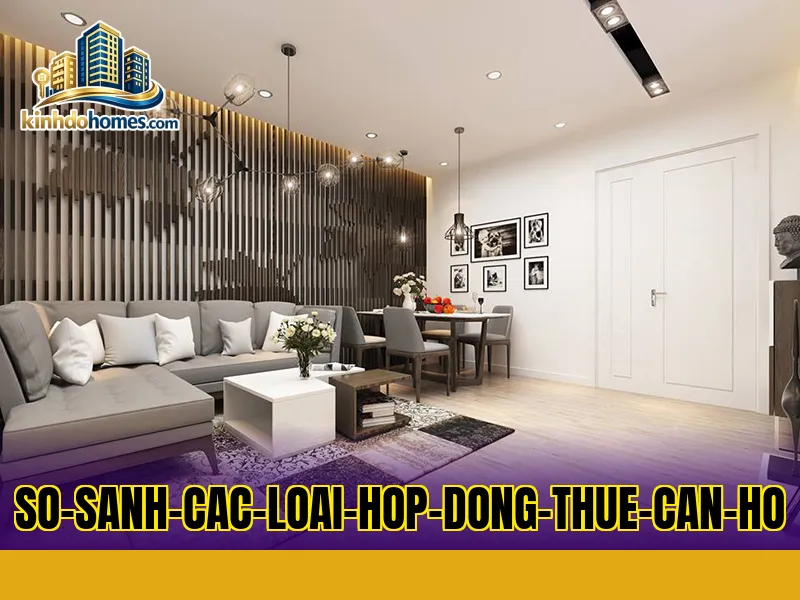 so-sanh-cac-loai-hop-dong-thue-can-ho