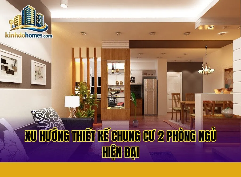 xu hướng thiết kế chung cư 2 phòng ngủ hiện đại