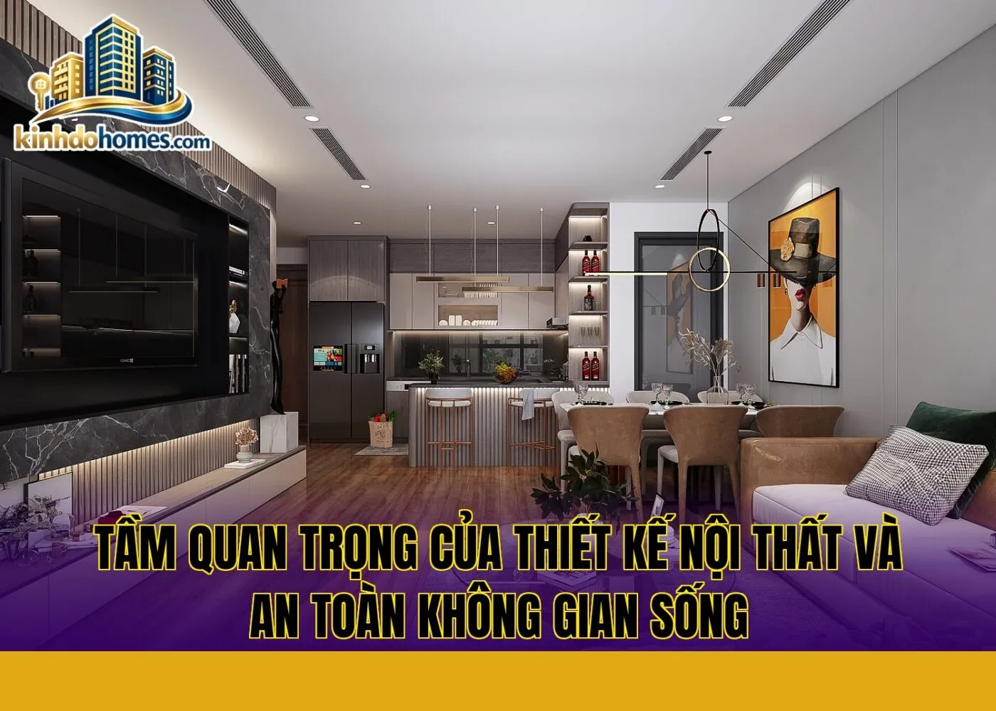 tầm quan trọng của thiết kế nội thất và an toàn không gian sống