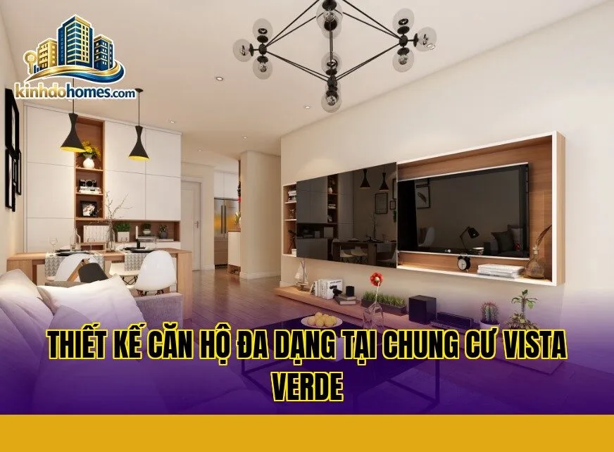 thiết kế căn hộ đa dạng tại chung cư vista verde
