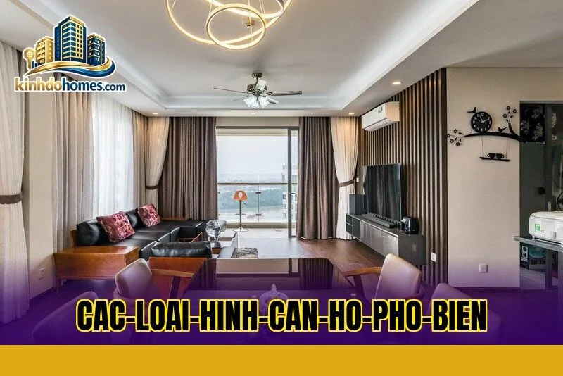 cac-loai-hinh-can-ho-pho-bien