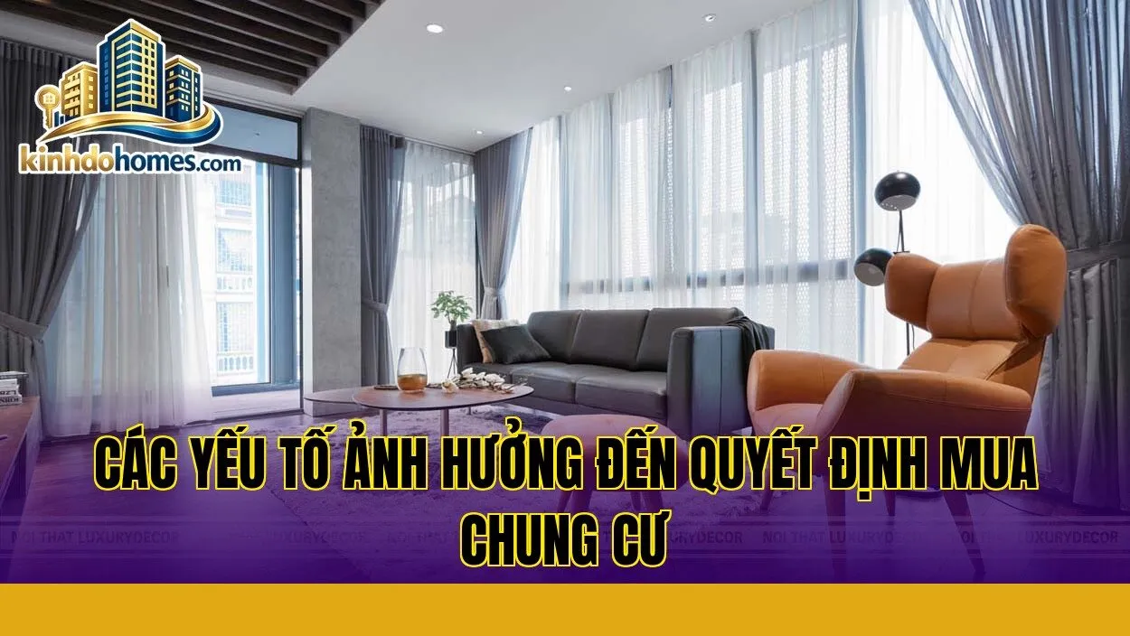 các yếu tố ảnh hưởng đến quyết định mua chung cư