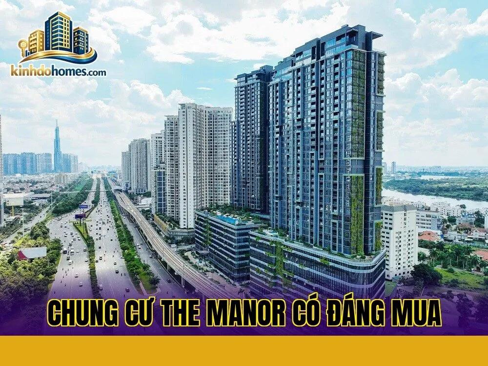 Chung cư The Manor có đáng mua